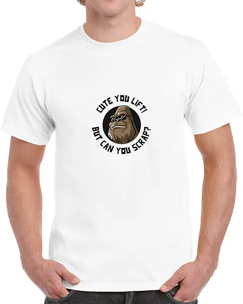 Cute U Lift But Can U Scrap T-Shirt