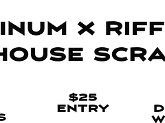 Platinum x Riff Raff Inhouse