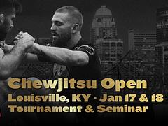 Chewjitsu Open Louisville 2026