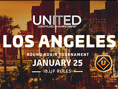 United Grappling in Los Angeles - January 25 - " EVENT WAS CANCELLED "