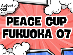 PEACE CUP FUKUOKA 07