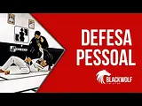 DEFESA PESSOAL / BLACKWOLF JJ / TECHNIQUE BJJ / SELF-DEFENSE