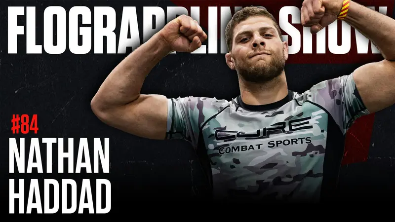 #84 - The Truth Behind Nathan Haddad’s ADCC Trials Run...
