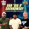 Dan 'Big D' Sachkowsky - Entrepreneur, Speaker, Business Coach, and Podcast Host