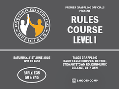 Premier Grappling Officials - Rules Course (Level 1) Belfast